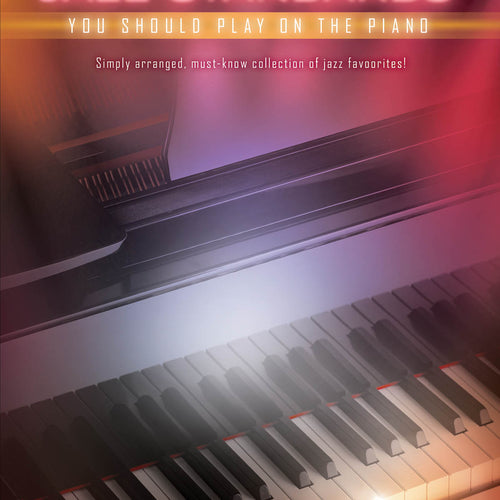 Cover of First 50 Jazz Standards You Should Play on Piano