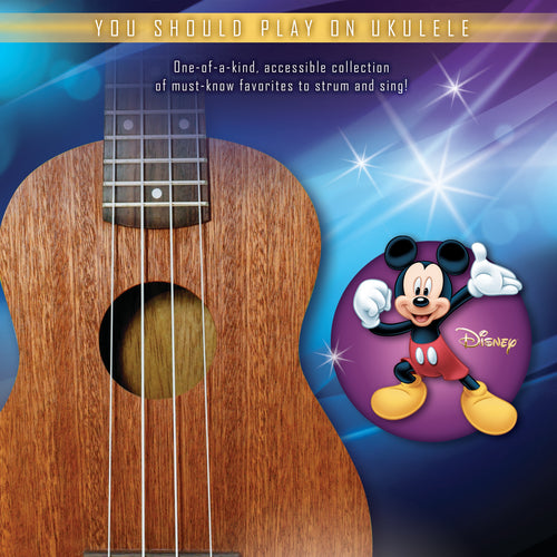 Cover of First 50 Disney Songs You Should Play on Ukulele