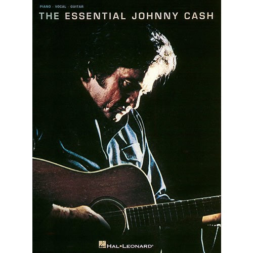 the essential johnny cash - piano/vocal/guitar songbook