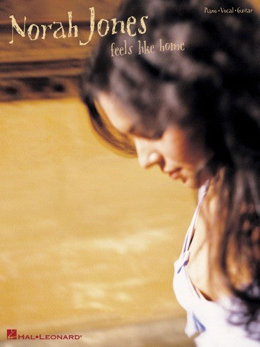 norah jones: feels like home - piano/vocal/guitar songbook