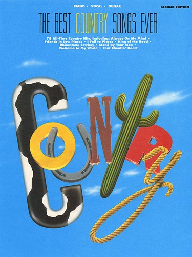the best country songs ever - piano/vocal/guitar songbook