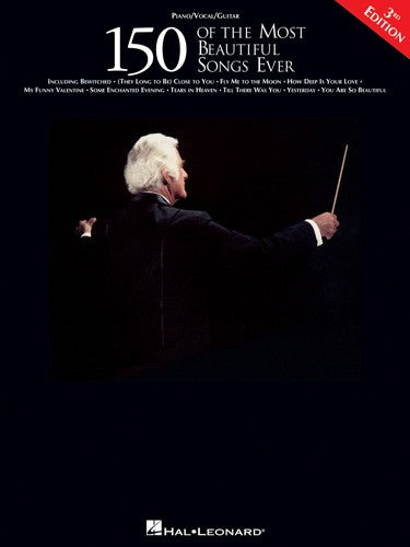 150 of the most beautiful songs ever - piano/vocal/guitar songbook