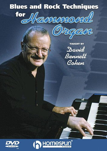 blues and rock techniques for organ - organ instruction dvd