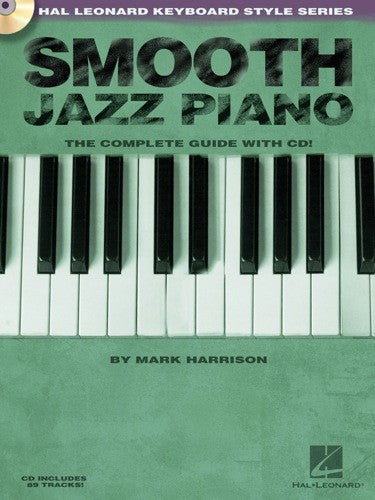 smooth jazz piano: hal leonard keyboard style series - keyboard instruction (book/cd)