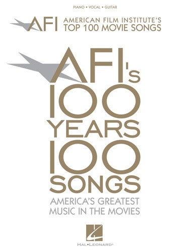american film institute's 100 years, 100 songs - piano/vocal/guitar songbook