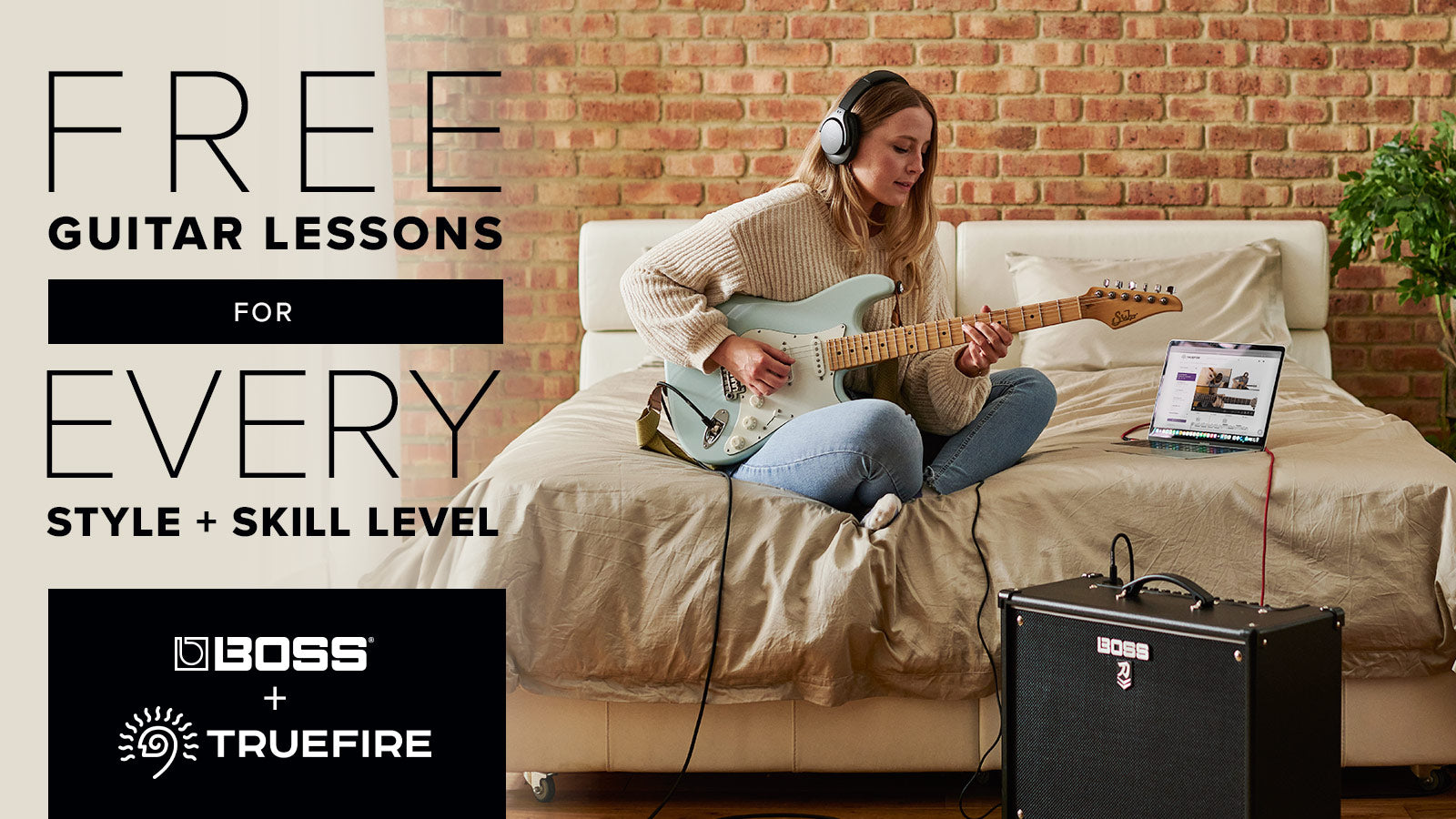 Image of woman playing guitar with text: Free Guitar Lessons for every style + skill level. Boss + Truefire